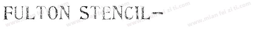 Fulton Stencil字体转换